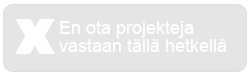 En ota projekteja vastaan tällä hetkellä